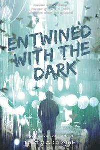 bokomslag Entwined With The Dark (Kindred, Book 7)