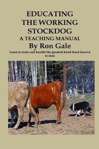 bokomslag Educating the Working Stockdog