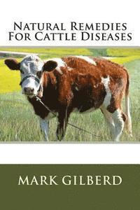 bokomslag Natural Remedies For Cattle Diseases