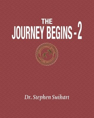 The Journey Begins: A 12-Week Adventure in Personal Discipleship 1