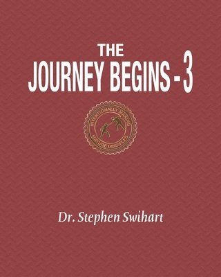 bokomslag The Journey Begins: A 12-Week Adventure in Personal Discipleship