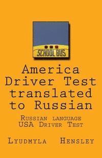 bokomslag America Driver Test translated to Russian: Russian language - USA driver manual
