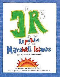 bokomslag The 3 Rs in the Republic of the Marshall Islands