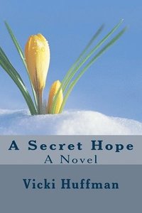 bokomslag A Secret Hope