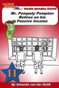 bokomslag Mr. Pompety Pompton Retires on his Passive Income