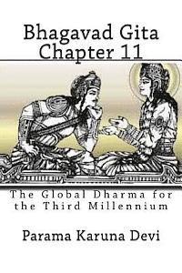 Bhagavad Gita: Chapter 11: the Global Dharma for the Third Millennium 1