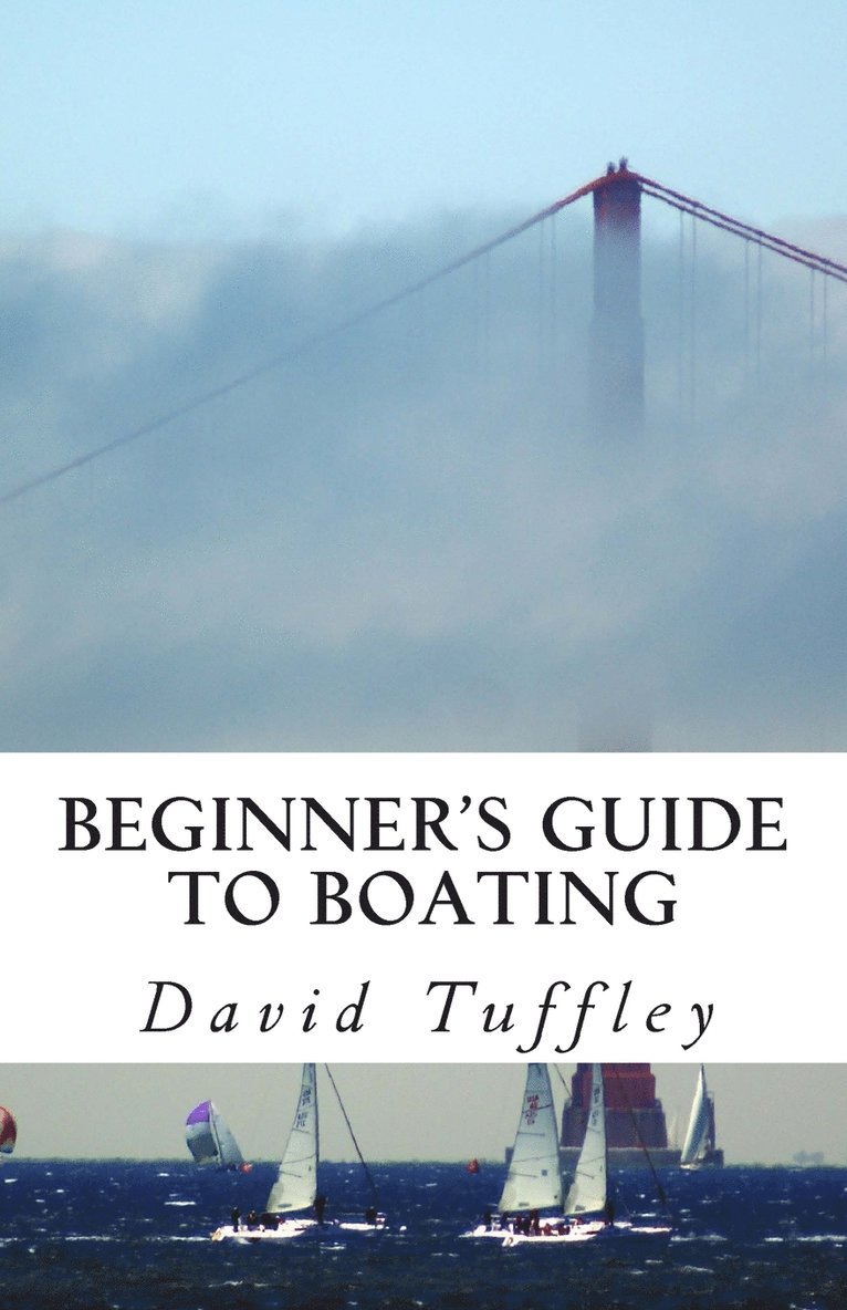 David Tuffley - Beginner's Guide to Boating, Häftad