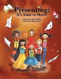 Terri Kelley - Presenting: It's Time to Share, Häftad