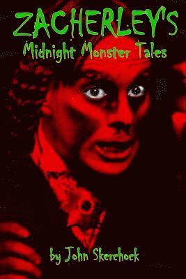 John Zacherle, John Skerchock - Zacherley's Midnight Monster Tales, Häftad