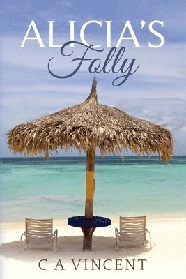 Alicia's Folly 1