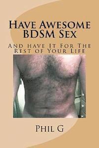 bokomslag Have Awesome BDSM Sex