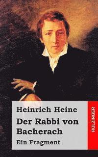 bokomslag Der Rabbi von Bacherach: Ein Fragment