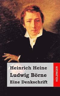 bokomslag Ludwig Börne. Eine Denkschrift