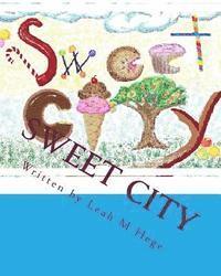 bokomslag Sweet City: Healthy adventures