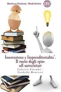 bokomslag Innovazione e Imprenditorialita'.: Il ruolo degli spin-off universitari