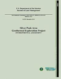 bokomslag Silver Peak Area Geothermal Exploration Project Environmental Assessment (DOE/EA-1921)