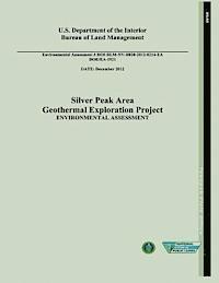 bokomslag Silver Peak Area Geothermal Exploration Project Environmental Assessment (DOE/EA-1921)