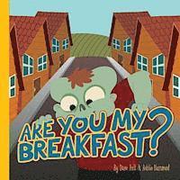 Are You My Breakfast 1
