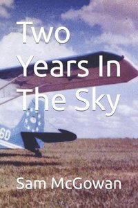 bokomslag Two Years In The Sky