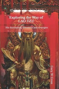 bokomslag Exploring the Way of Lao Tzu