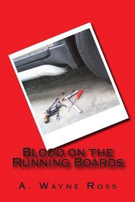 bokomslag Blood on the Running Boards