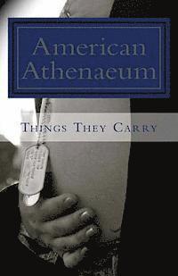 bokomslag Things They Carry: American Athenaeum