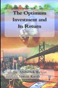 Ieman Kurdi, Abdullah Bahjat - The Optimum Investment and Its Return: Black and White Edition, Häftad