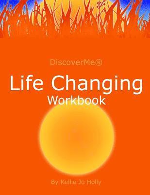 bokomslag Life Changing Workbook: Start Where You Are To Get Where You Want to Go