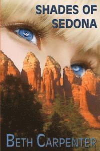 Beth Carpenter - Shades of Sedona, Häftad
