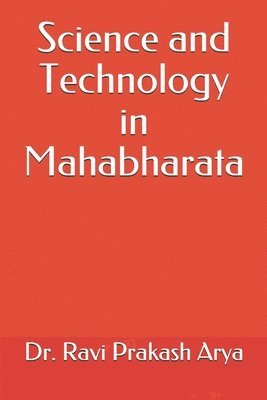 Science and Technology in Mahabharata 1