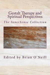 bokomslag Gestalt Therapy and Spiritual Perspective: The InnerSense Collection
