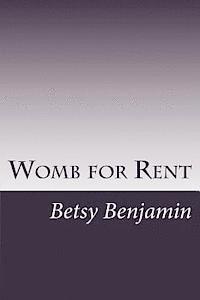 bokomslag Womb for Rent: Certain Unalienable Rights