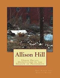 bokomslag Allison Hill: Urban Decay: Deprivation in the Shadow of Prosperity