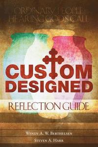 bokomslag Custom Designed Reflection Guide: Ordinary People Hearing God's Call