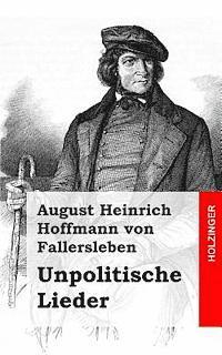 Unpolitische Lieder 1