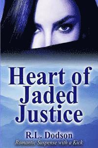 Heart of Jaded Justice 1