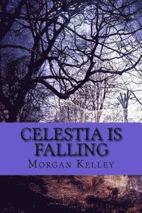 Celestia is Falling: Croft & Croft Romance Adventure 1