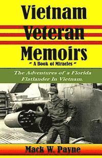 bokomslag Vietnam Veteran Memoirs: The Adventures of a Florida Flatlander in Vietnam