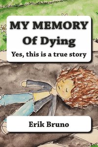 bokomslag My Memory Of Dying