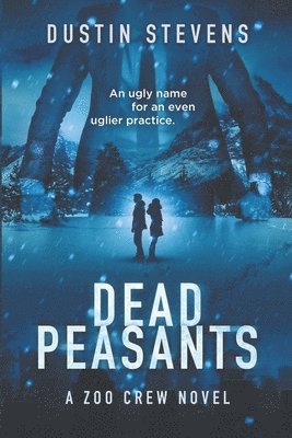 Dustin Stevens - Dead Peasants, Häftad