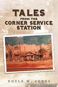 bokomslag Tales from the Corner Service Station