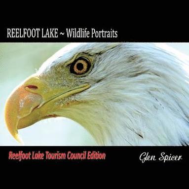 bokomslag REELFOOT LAKE Wildlife Portraits: Tourism Council Edition