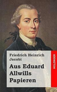 bokomslag Aus Eduard Allwills Papieren