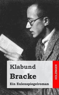 bokomslag Bracke: Ein Eulenspiegelroman