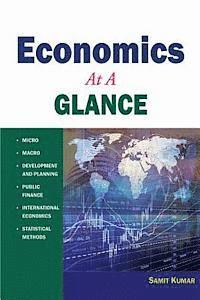 bokomslag ECONOMICS at A Glance: Micro, Macro, Development and Planning, Public Economics, International Economics, and Statistics