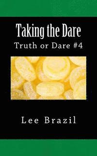 bokomslag Taking the Dare: Truth or Dare #4