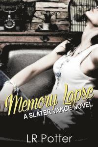 bokomslag Memory Lapse: A Slater Vance Novel