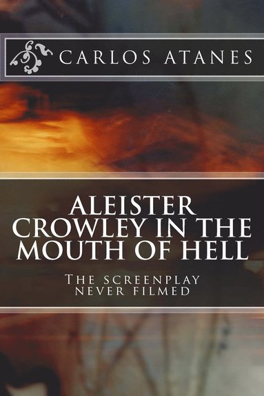 bokomslag Aleister Crowley in the Mouth of Hell