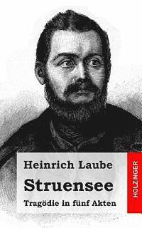 bokomslag Struensee: Tragödie in fünf Akten