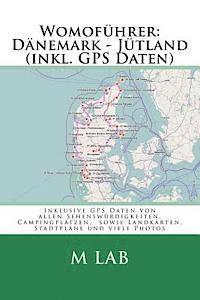 bokomslag Womofuehrer: Daenemark - Juetland (inkl. GPS Daten)